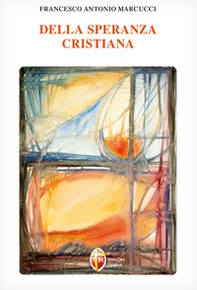 Della speranza cristiana - Librerie.coop