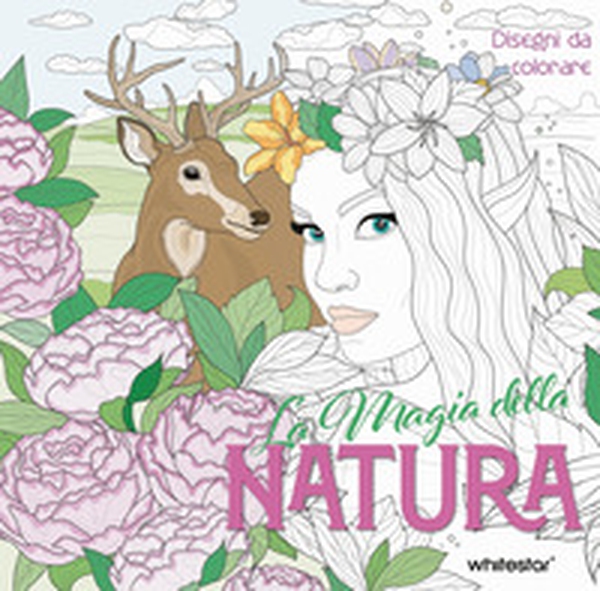 La magia della natura. Disegni da colorare - Librerie.coop La magia della natura. Disegni da colorare - Librerie.coop