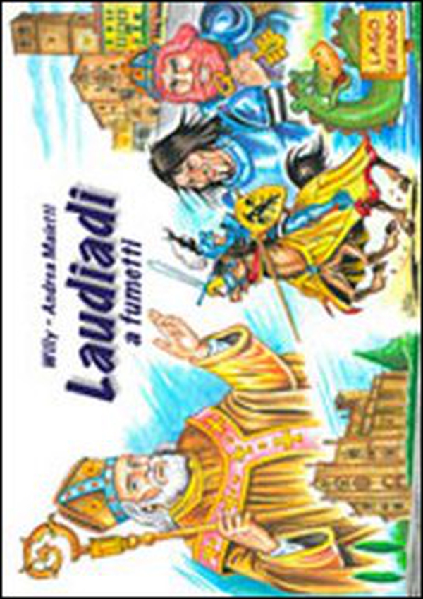 Laudiadi a fumetti - Librerie.coop Laudiadi a fumetti - Librerie.coop