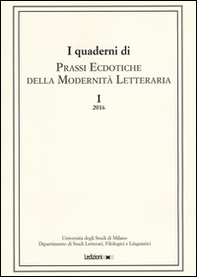 I quaderni di prassi ecdotiche della modernità letteraria - Vol. 1 - Librerie.coop