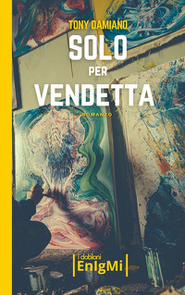 Solo per vendetta - Librerie.coop Solo per vendetta - Librerie.coop