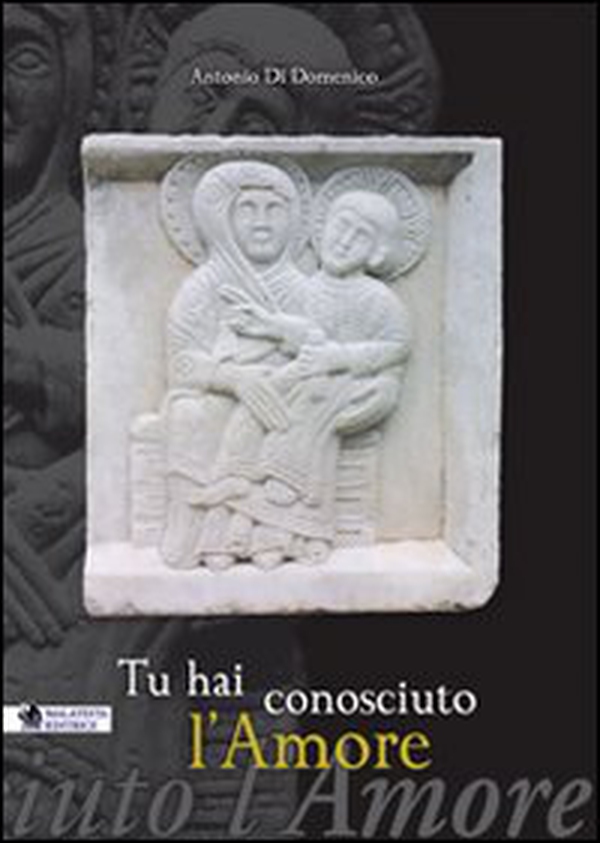 Tu hai conosciuto l'amore - Librerie.coop Tu hai conosciuto l'amore - Librerie.coop