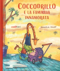 Coccodrillo e la famiglia innamorata - Librerie.coop Coccodrillo e la famiglia innamorata - Librerie.coop