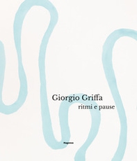 Giorgio Griffa. Ritmi e pause - Librerie.coop