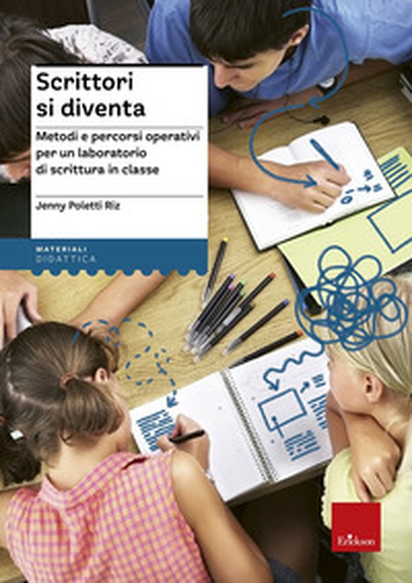 Scrittori si diventa. Metodi e percorsi operativi per un laboratorio di scrittura in classe - Librerie.coop Scrittori si diventa. Metodi e percorsi operativi per un laboratorio di scrittura in classe - Librerie.coop