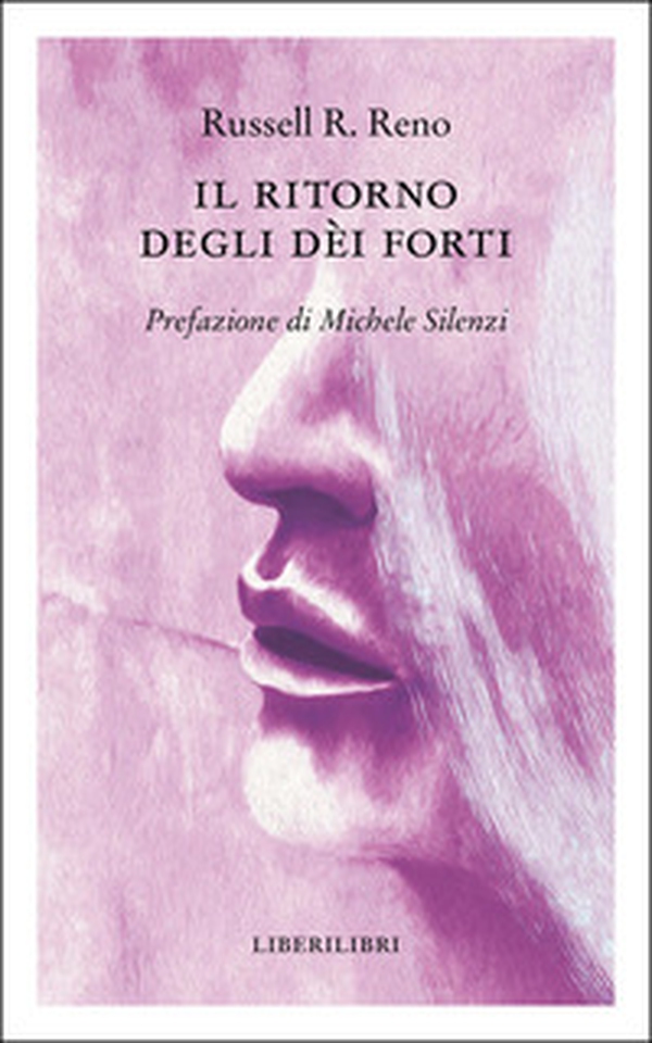 Il ritorno degli dei forti - Librerie.coop
