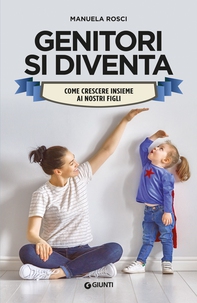 Genitori si diventa - Librerie.coop Genitori si diventa - Librerie.coop