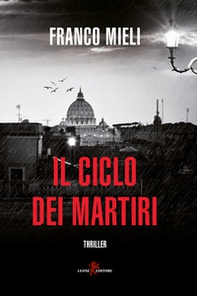 Il ciclo dei martiri - Librerie.coop