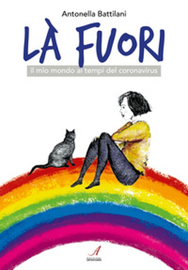 Là fuori. Il mio mondo ai tempi del coronavirus - Librerie.coop Là fuori. Il mio mondo ai tempi del coronavirus - Librerie.coop