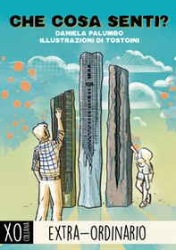 Che cosa senti? - Librerie.coop Che cosa senti? - Librerie.coop