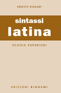 Sintassi latina. Per le Scuole superiori - Librerie.coop