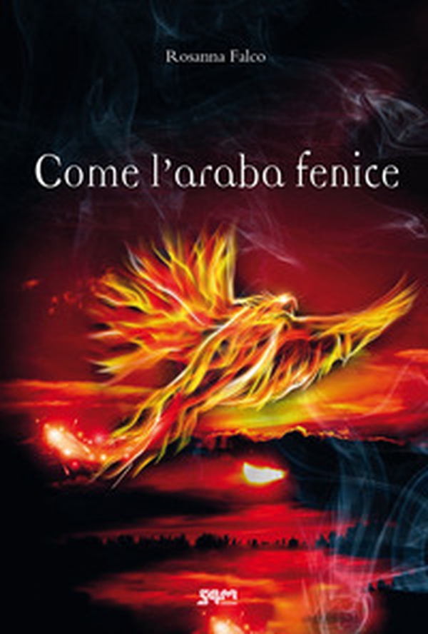 Come l'araba fenice - Librerie.coop Come l'araba fenice - Librerie.coop