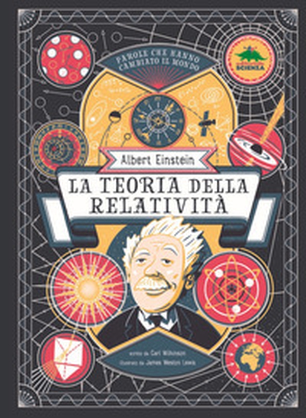 Albert Einstein. La teoria della relatività - Librerie.coop Albert Einstein. La teoria della relatività - Librerie.coop