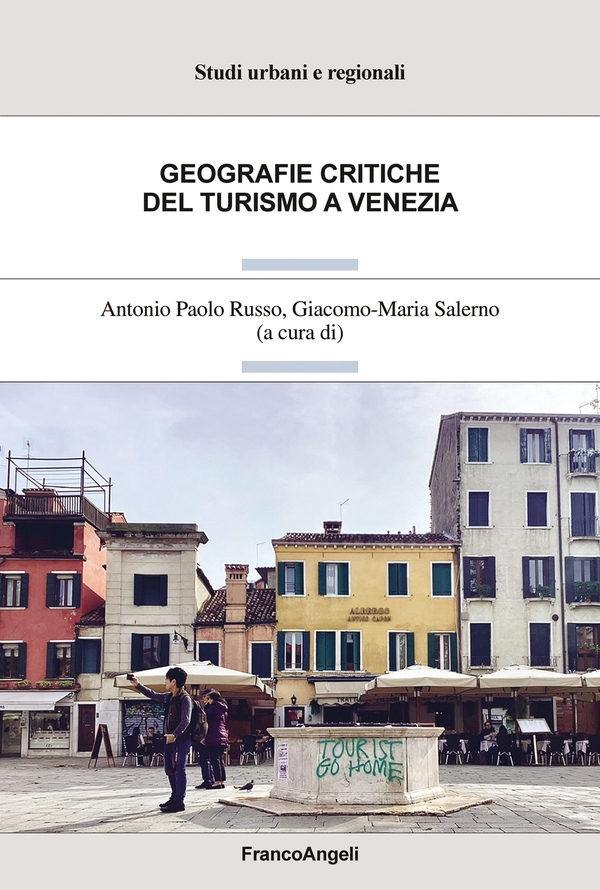 Geografie critiche del turismo a Venezia - Librerie.coop