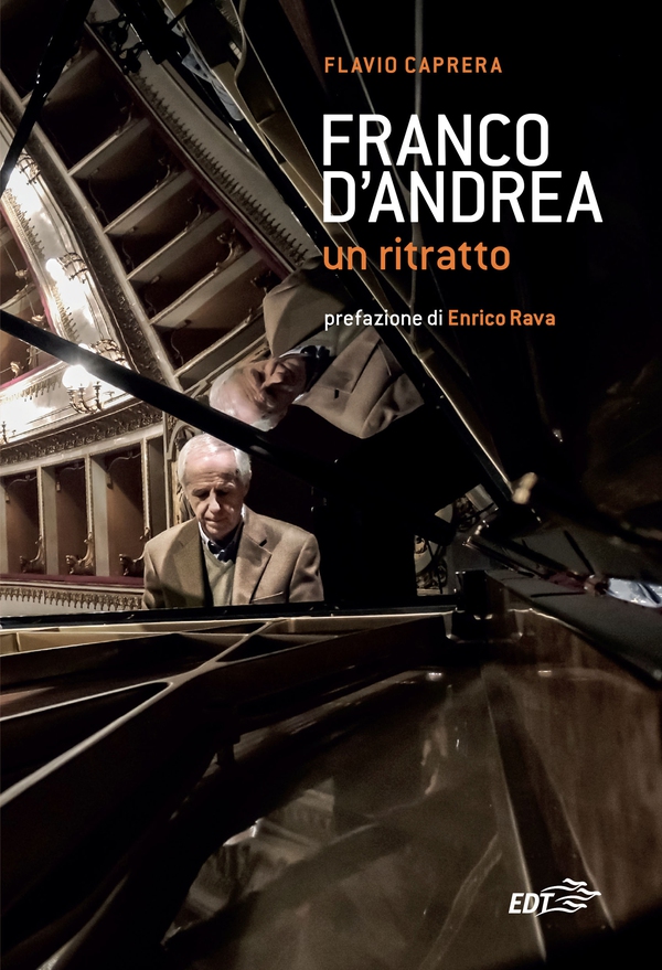 Franco D'Andrea. Un ritratto - Librerie.coop Franco D'Andrea. Un ritratto - Librerie.coop