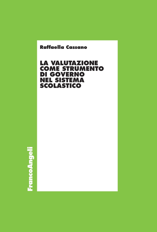 La valutazione come strumento di governo nel sistema scolastico - Librerie.coop La valutazione come strumento di governo nel sistema scolastico - Librerie.coop