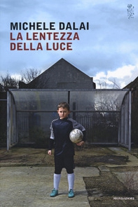 La lentezza della luce - Librerie.coop