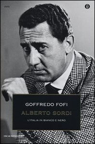 Alberto Sordi. L'Italia in bianco e nero - Librerie.coop