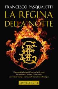 La regina della notte - Librerie.coop La regina della notte - Librerie.coop