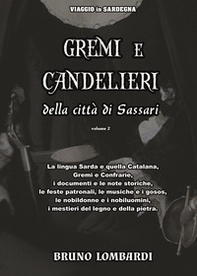 Gremi e Candelieri della città di Sassari - Vol. 2 - Librerie.coop Gremi e Candelieri della città di Sassari - Vol. 2 - Librerie.coop