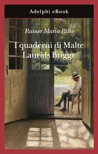I quaderni di Malte Laurids Brigge - Librerie.coop