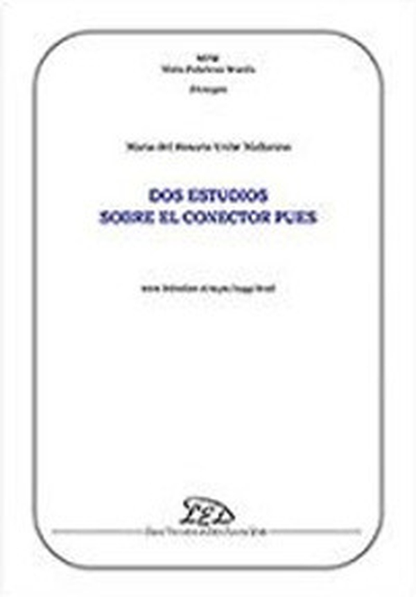 Dos estudios sobre el conector pues - Librerie.coop Dos estudios sobre el conector pues - Librerie.coop