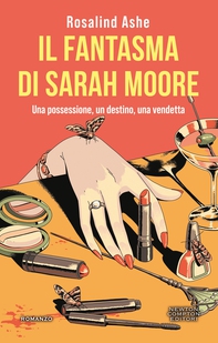 Il fantasma di Sarah Moore - Librerie.coop
