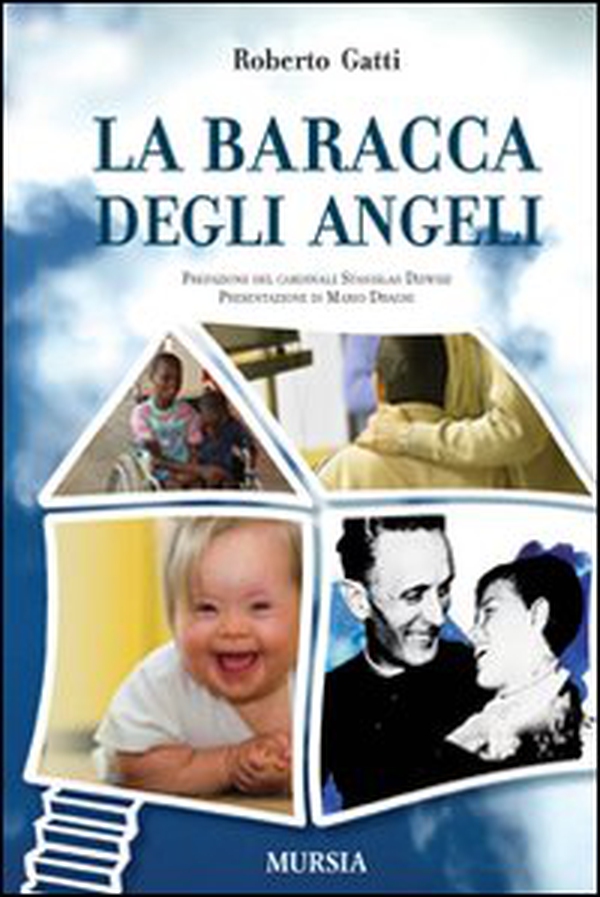 La baracca degli angeli - Librerie.coop La baracca degli angeli - Librerie.coop