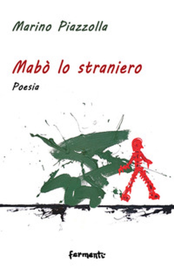 Mabò lo straniero - Librerie.coop Mabò lo straniero - Librerie.coop