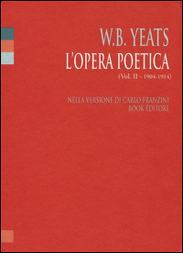 L'opera poetica. Ediz. italiana e inglese - Librerie.coop L'opera poetica. Ediz. italiana e inglese - Librerie.coop