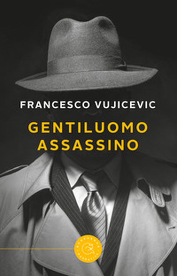 Gentiluomo assassino - Librerie.coop Gentiluomo assassino - Librerie.coop