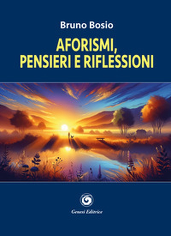 Aforismi, pensieri e riflessioni - Librerie.coop Aforismi, pensieri e riflessioni - Librerie.coop
