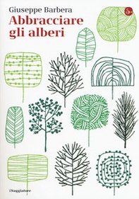 Abbracciare gli alberi - Librerie.coop