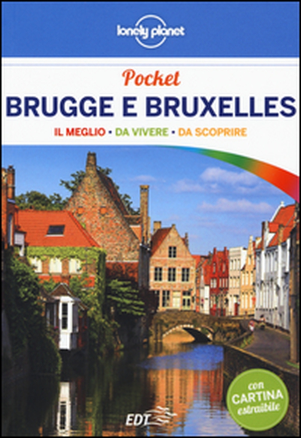 Brugge e Bruxelles. Con cartina - Librerie.coop Brugge e Bruxelles. Con cartina - Librerie.coop