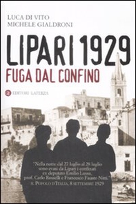 Lipari 1929. Fuga dal confino - Librerie.coop