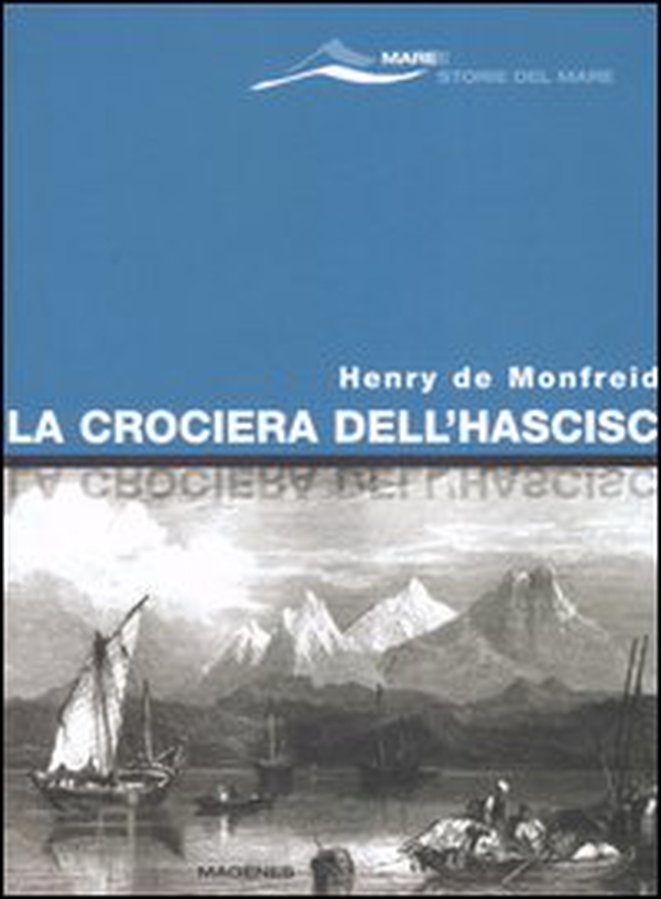 La crociera dell'hascisc - Librerie.coop La crociera dell'hascisc - Librerie.coop