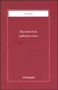 Racconti di un pellegrino russo - Librerie.coop
