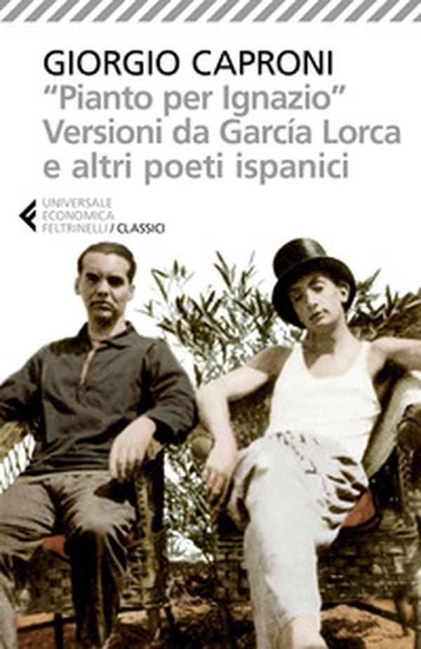 «Pianto per Ignazio». Versioni da García Lorca e altri poeti ispanici - Librerie.coop «Pianto per Ignazio». Versioni da García Lorca e altri poeti ispanici - Librerie.coop