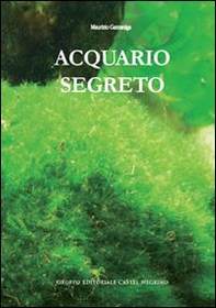 Acquario segreto - Librerie.coop Acquario segreto - Librerie.coop
