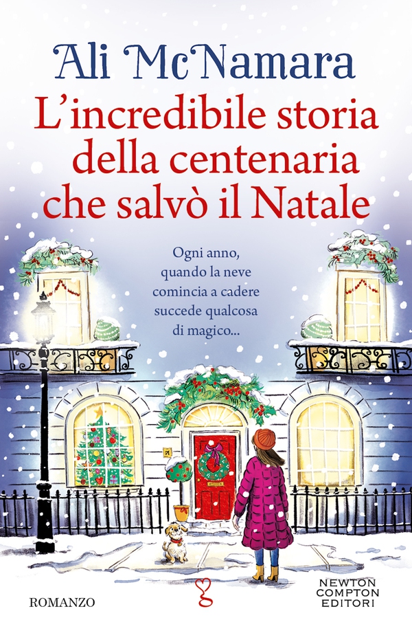 L’incredibile storia della centenaria che salvò il Natale - Librerie.coop L’incredibile storia della centenaria che salvò il Natale - Librerie.coop