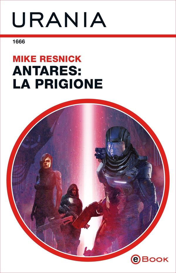 Antares: la prigione (Urania) - Librerie.coop Antares: la prigione (Urania) - Librerie.coop