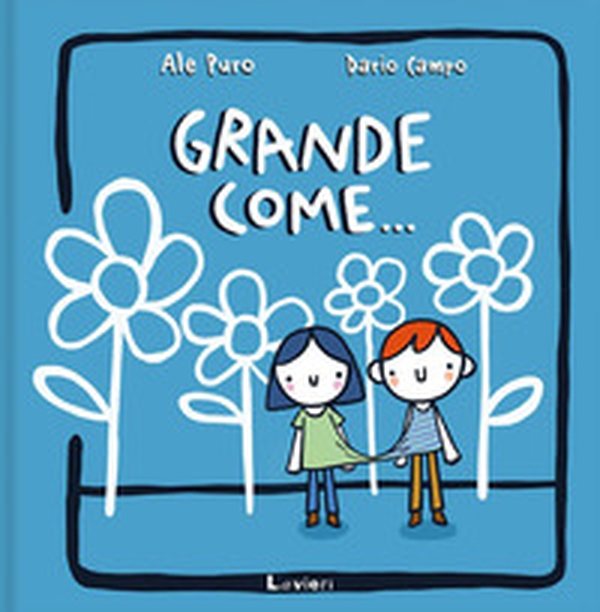 Grande come - Librerie.coop Grande come - Librerie.coop