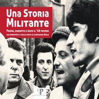 Una storia militante. Prima, durante e dopo il '68 pavese nei manifesti e nelle carte di Lanfranco Bolis - Librerie.coop Una storia militante. Prima, durante e dopo il '68 pavese nei manifesti e nelle carte di Lanfranco Bolis - Librerie.coop