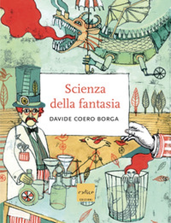 La scienza della fantasia - Librerie.coop La scienza della fantasia - Librerie.coop