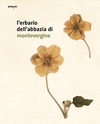 L'erbario dell'abbazia di Montevergine - Librerie.coop