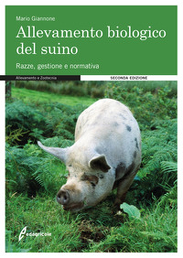 L'allevamento biologico del suino - Librerie.coop L'allevamento biologico del suino - Librerie.coop