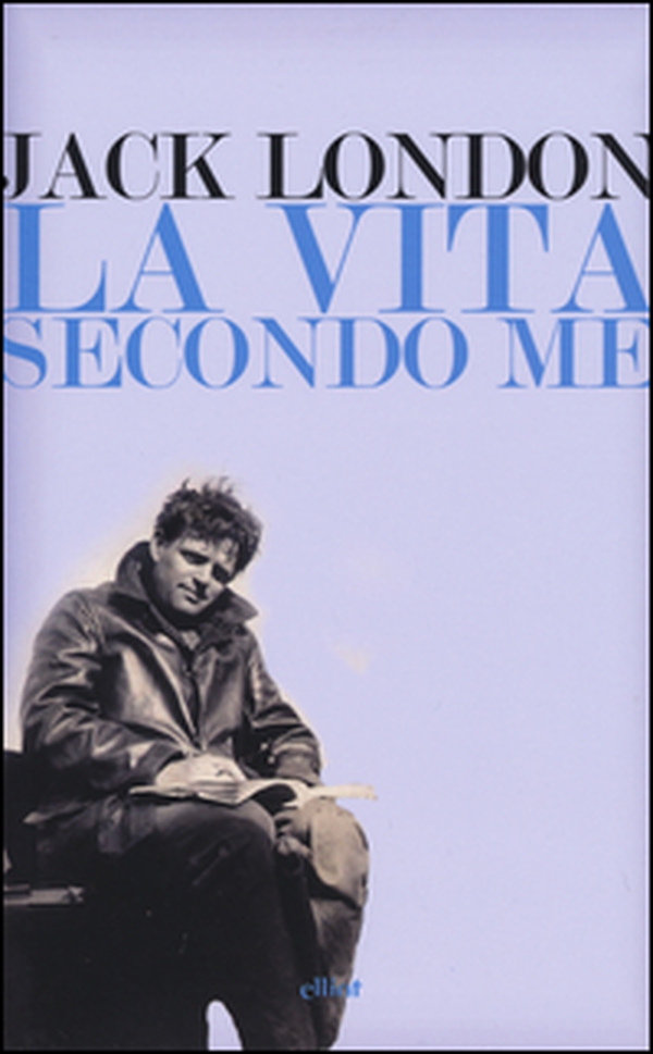La vita secondo me e altri scritti - Librerie.coop La vita secondo me e altri scritti - Librerie.coop