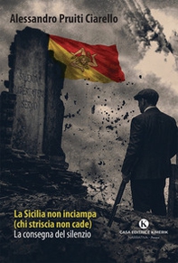 La Sicilia non inciampa (chi striscia non cade) - Librerie.coop