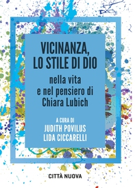 Vicinanza, lo stile di Dio - Librerie.coop