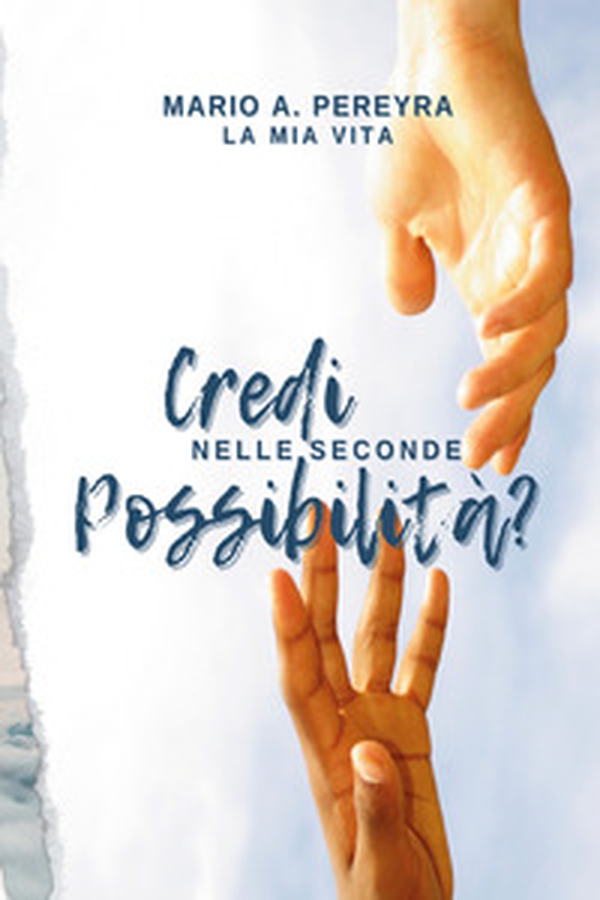 Credi nelle seconde possibilità? - Librerie.coop Credi nelle seconde possibilità? - Librerie.coop